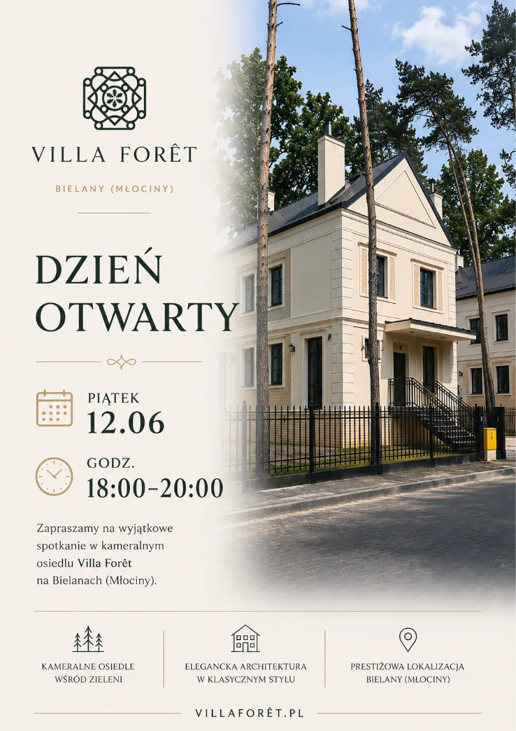 Dzień Otwarty Villa Forêt - Piątek 12.06, godz. 18:00-20:00